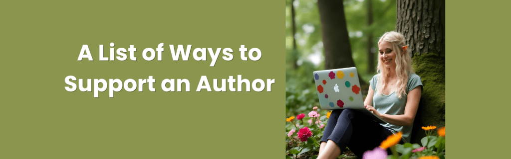 a list of ways to support an author